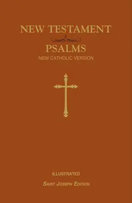 Svätý Jozef Nová katolícka verzia Nový zákon a žalmy - St. Joseph New Catholic Version New Testament and Psalms