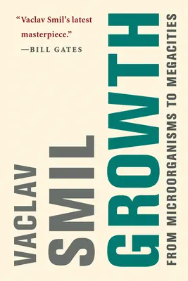 Rast: Od mikroorganizmov k megamestám - Growth: From Microorganisms to Megacities