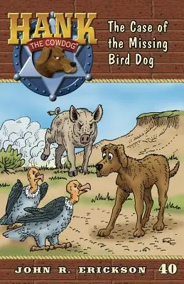 Prípad zmiznutého vtáčieho psa - The Case of the Missing Bird Dog