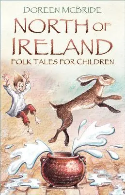 Severoírske ľudové rozprávky pre deti - North of Ireland Folk Tales for Children