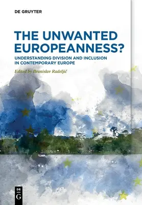 Nechcené európanstvo? - The Unwanted Europeanness?