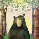 Vitaj doma, medveď: Kniha o zvieracích príbytkoch - Welcome Home, Bear: A Book of Animal Habitats