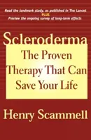 Sklerodermia: Skleróza: osvedčená terapia, ktorá vám môže zachrániť život - Scleroderma: The Proven Therapy That Can Save Your Life