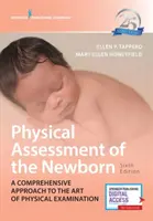 Fyzikálne hodnotenie novorodenca: Komplexný prístup k umeniu fyzikálneho vyšetrenia - Physical Assessment of the Newborn: A Comprehensive Approach to the Art of Physical Examination