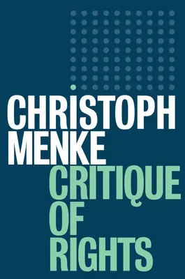 Kritika práv - Critique of Rights