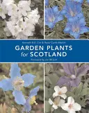 Záhradné rastliny pre Škótsko - Garden Plants for Scotland