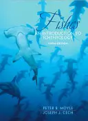 Ryby: Úvod do ichtyológie - Fishes: An Introduction to Ichthyology