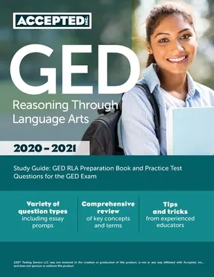GED Reasoning Through Language Arts Study Guide (Študijná príručka GED Rozumové myslenie prostredníctvom jazykových umení): GED RLA Preparation Book and Practice Test Questions for the GED Exam (Príprava na skúšku GED z matematiky) - GED Reasoning Through Language Arts Study Guide: GED RLA Preparation Book and Practice Test Questions for the GED Exam