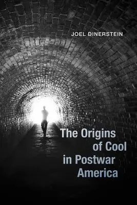 Pôvod pohody v povojnovej Amerike - The Origins of Cool in Postwar America