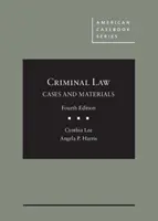 Trestné právo, prípady a materiály - Criminal Law, Cases and Materials