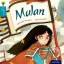 Oxford Reading Tree Tradičné rozprávky: Úroveň 9: Mulan - Oxford Reading Tree Traditional Tales: Level 9: Mulan