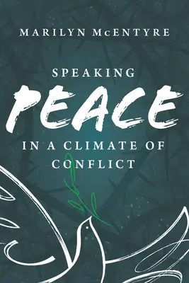 Hovoriť o mieri v atmosfére konfliktov - Speaking Peace in a Climate of Conflict