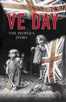 Večný deň: Príbeh ľudí - Ve Day: The People's Story