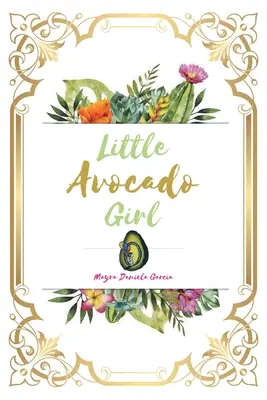 Dievčatko z avokáda - Little Avocado Girl