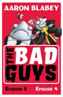 Zlí chlapci: epizóda 3&4 - Bad Guys: Episode 3&4