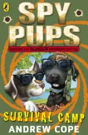 Špiónske šteniatka: Tábor prežitia - Spy Pups: Survival Camp