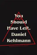 Mal si odísť - teraz veľkofilm - You Should Have Left - now a major motion picture
