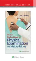 Batesov vreckový sprievodca fyzikálnym vyšetrením a odberom anamnézy - Bates' Pocket Guide to Physical Examination and History Taking