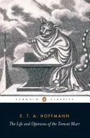 Život a názory kocúra Murra - The Life and Opinions of the Tomcat Murr