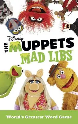 Muppets Mad Libs - The Muppets Mad Libs