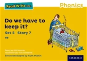 Read Write Inc. Phonics: Žltá sada 5 príbehov 7 Musíme si to nechať? - Read Write Inc. Phonics: Yellow Set 5 Storybook 7 Do We Have to Keep it?