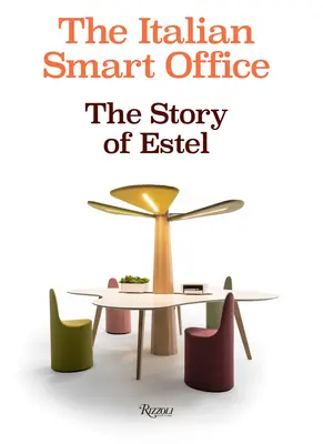 Talianska inteligentná kancelária: Príbeh o Estelovi - The Italian Smart Office: The Story of Estel