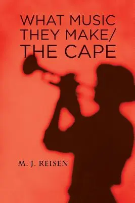 Akú hudbu robia / The Cape - What Music They Make / The Cape