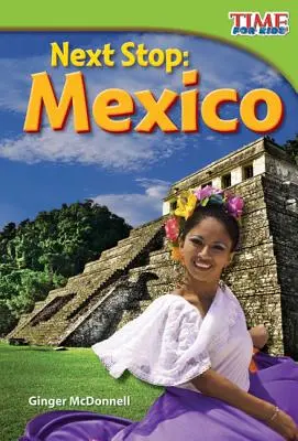 Ďalšia zastávka: Mexiko - Next Stop: Mexico