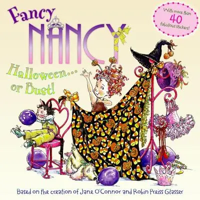 Fancy Nancy: Halloween...or Bust! [s 30+ samolepkami a vystrihnutým vešiakom na dvere] - Fancy Nancy: Halloween...or Bust! [With 30+ Stickers and Cut-Out Door Hanger]