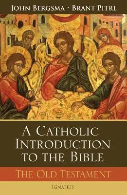 Katolícky úvod do Biblie: Starý zákon - A Catholic Introduction to the Bible: The Old Testament