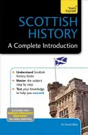 Škótska história: Kompletný úvod - Scottish History: A Complete Introduction
