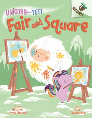 Spravodlivo a čestne: Kniha o žaluďoch (An Acorn Book) - Fair and Square: An Acorn Book
