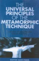 Univerzálne princípy a metamorfná technika - Universal Principles and the Metamorphic Technique