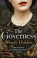 Guvernantka - okamžitý bestseller Sunday Times, ideálny pre fanúšikov knihy The Crown - Governess - The instant Sunday Times bestseller, perfect for fans of The Crown