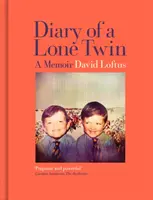 Denník osamelého dvojčaťa: memoáre - Diary of a Lone Twin: A Memoir