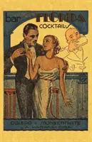 Koktaily z baru La Florida 1935 Reprint - Bar La Florida Cocktails 1935 Reprint