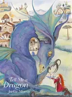 Povedz mi draka - Tell Me a Dragon