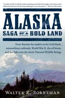 Aljaška: Sága o odvážnej krajine - Alaska: Saga of a Bold Land