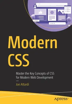 Moderné CSS: Ovládnite kľúčové koncepty CSS pre moderný vývoj webových stránok - Modern CSS: Master the Key Concepts of CSS for Modern Web Development