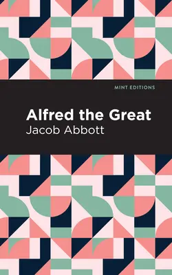 Alfréd Veľký - Alfred the Great