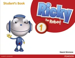 Ricky The Robot 1 Študentská kniha - Ricky The Robot 1 Students Book
