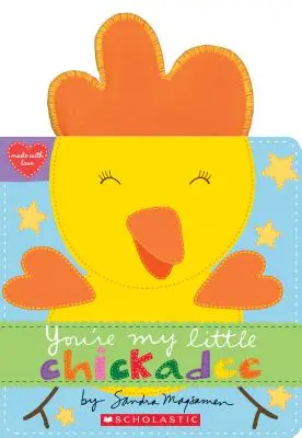 Ty si moje malé kuriatko - You're My Little Chickadee