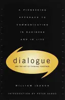 Dialóg: Umenie spoločného myslenia - Dialogue: The Art of Thinking Together