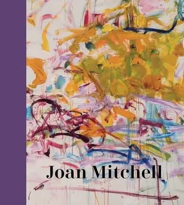 Joan Mitchellová - Joan Mitchell