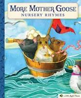 Ďalšie rýmovačky Matky Husi: Jablková klasika - More Mother Goose Nursery Rhymes: A Little Apple Classic