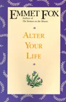 Zmeň svoj život - Alter Your Life