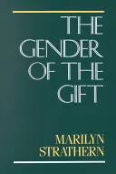 Rod daru, 6: Problémy so ženami a problémy so spoločnosťou v Melanézii - The Gender of the Gift, 6: Problems with Women and Problems with Society in Melanesia