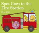 Spot ide na hasičskú stanicu - Spot Goes to the Fire Station