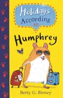 Prázdniny podľa Humphreyho - Holidays According to Humphrey