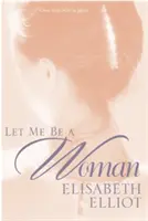 Nechajte ma byť ženou - Let Me Be a Woman